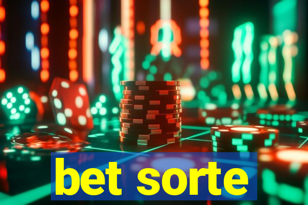 bet sorte